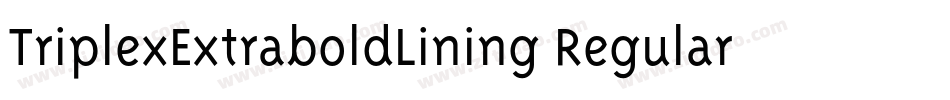 TriplexExtraboldLining Regular字体转换